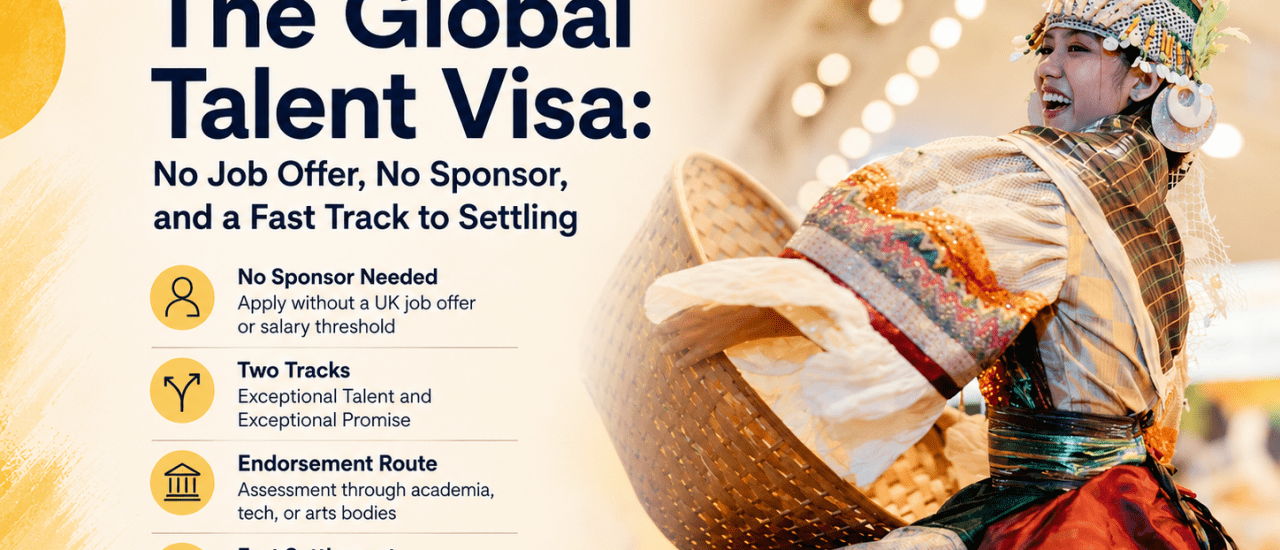 The Global Talent Visa: No Job Offer, No Sponsor, and a Fast Track to Settling